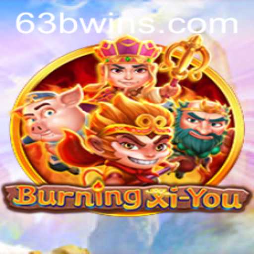 BurningXiYou: An Adventurous Journey Through Myth and Strategy